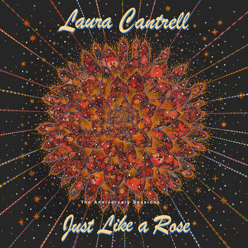 Laura Cantrell Just Like a Rose: The Anniversary Sessions 180g LP (Transparent Green Vinyl) 1