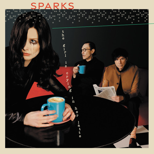 Sparks The Girl Is Crying in Her Latte LP 1