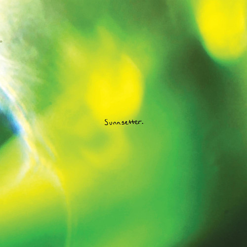 Sunnsetter The best that I can be LP 1