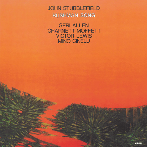 John Stubblefield Bushman Song 180g LP 1