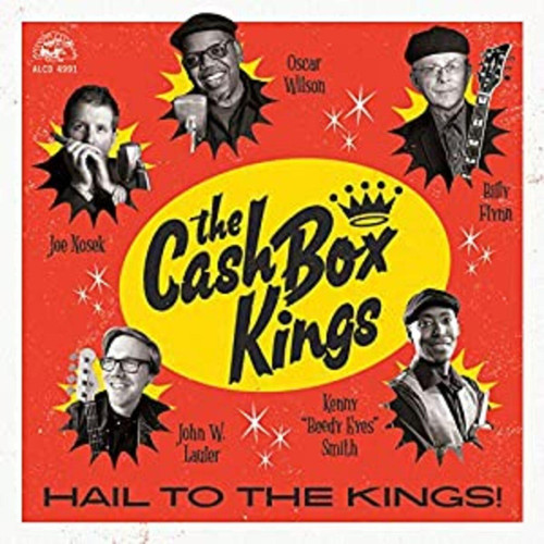 The Cash Box Kings Hail to the Kings! LP 1