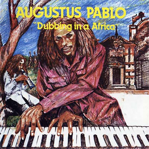 Augustus Pablo Dubbing in a Africa LP 1