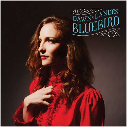 Dawn Landes Bluebird (10th Anniversary Edition) LP 1