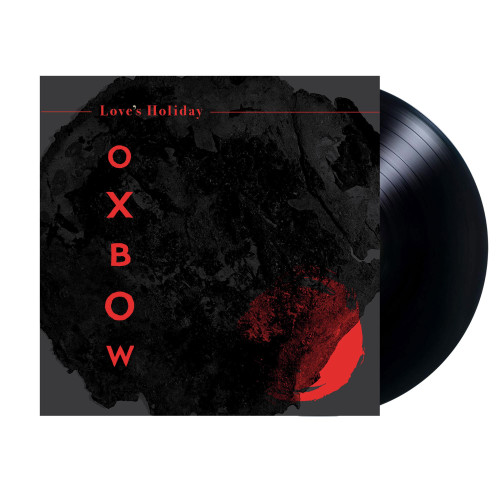 Oxbow Love's Holiday LP 2
