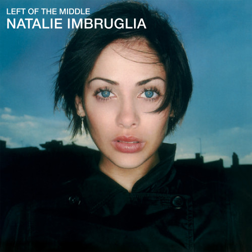 Natalie Imbruglia Left of the Middle LP 1