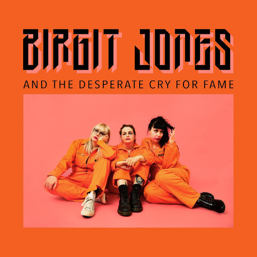 Birgit Jones Birgit Jones and the Desperate Cry for Fame LP 1