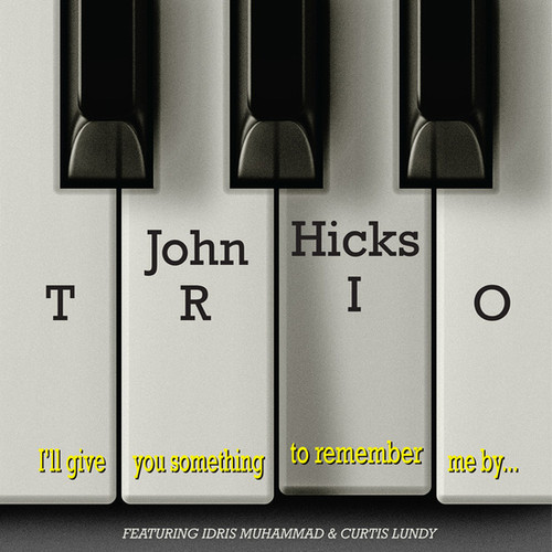 The John Hicks Trio I'll Give You Something to Remember Me By... 180g LP (White Vinyl) 1
