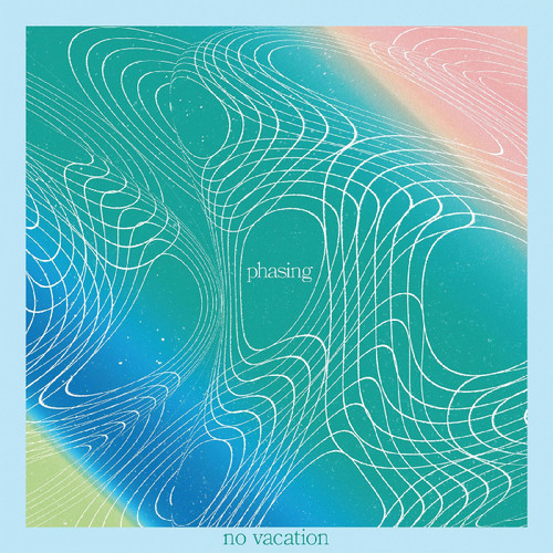 No Vacation Phasing LP (Coke Bottle Clear & Cloudy Vinyl) 1