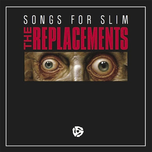 The Replacements Songs for Slim 45rpm 12" Vinyl EP 1