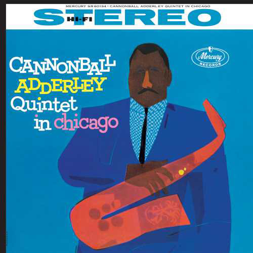 Cannonball Adderley Quintet In Chicago (Verve Acoustic Sounds Series) 180g LP 1