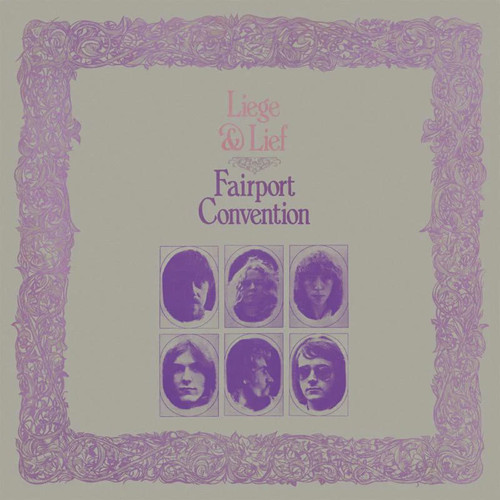 Fairport Convention Liege & Lief 180g Import LP 1