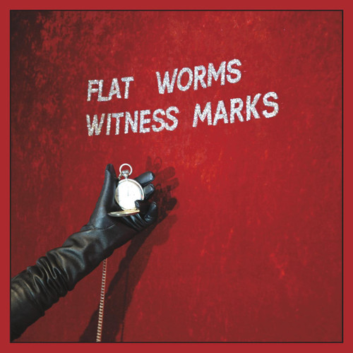 Flat Worms Witness Marks LP 1