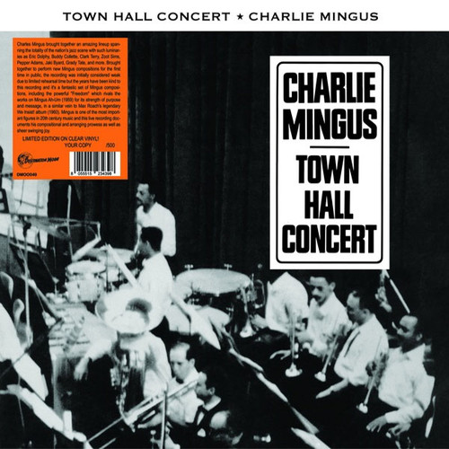 Charlie Mingus Town Hall Concert Numbered Limited Edition Import LP (Clear Vinyl) 1