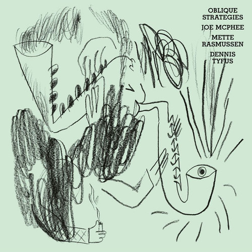 Joe McPhee, Mette Rasmussen & Dennis Tyfus Oblique Strategies Import LP 1