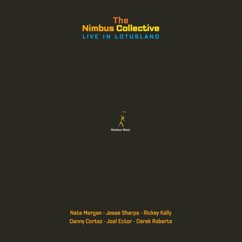 The Nimbus Collective Live in Lotusland 180g 3LP 1