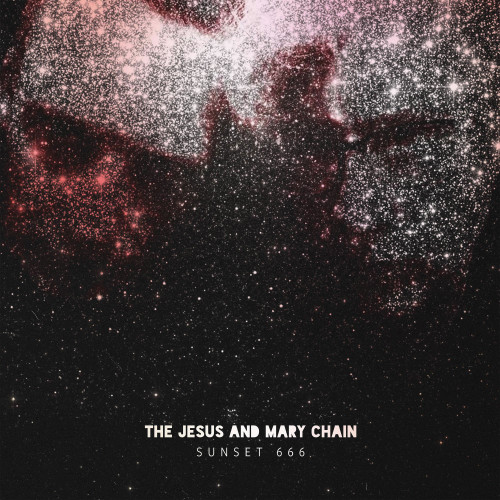 The Jesus and Mary Chain Sunset 666 180g 2LP 1