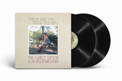 Carly Simon These Are the Good Old Days: The Carly Simon & Jac Holzman Story 2LP 1