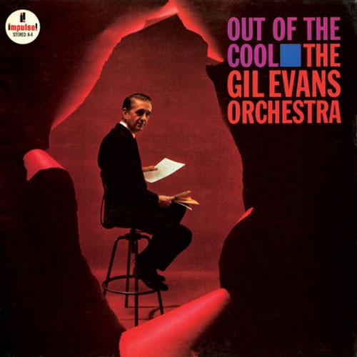 The Gil Evans Orchestra Out Of The Cool 180g 45rpm 2LP (Non-Numbered) 1