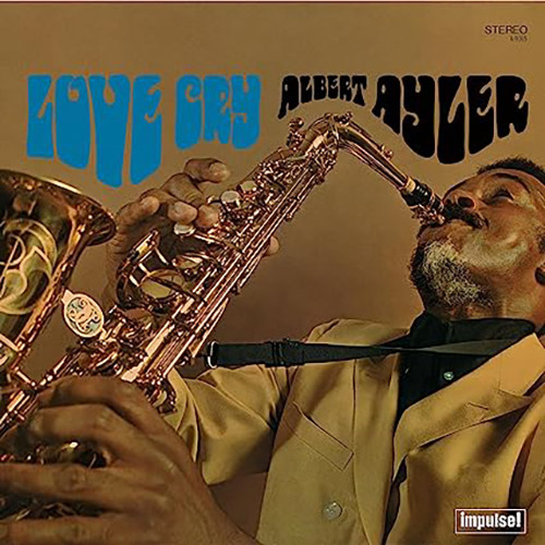 Albert Ayler Love Cry (Verve By Request Series) 180g LP 1