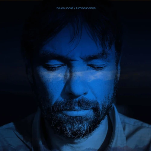 Bruce Soord Luminescence LP 1