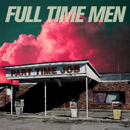 Full Time Men Part Time Job LP