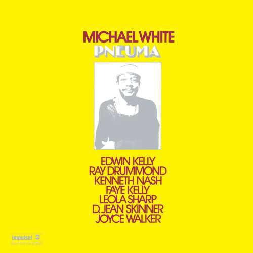 Michael White Pneuma LP 1