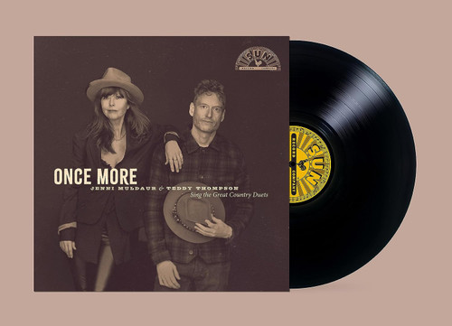 Jenni Muldaur & Teddy Thompson Once More: Jenni Muldaur & Teddy Thompson Sing the Great Country Duets LP 1