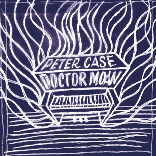 Peter Case Doctor Moan LP (Translucent Orange Vinyl) 1