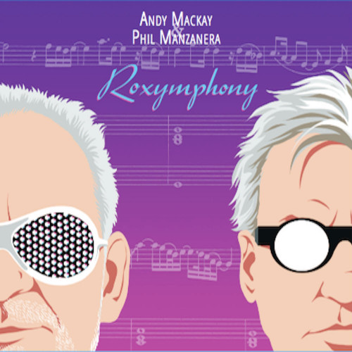 Andy Mackay & Phil Manzanera Roxymphony LP 1