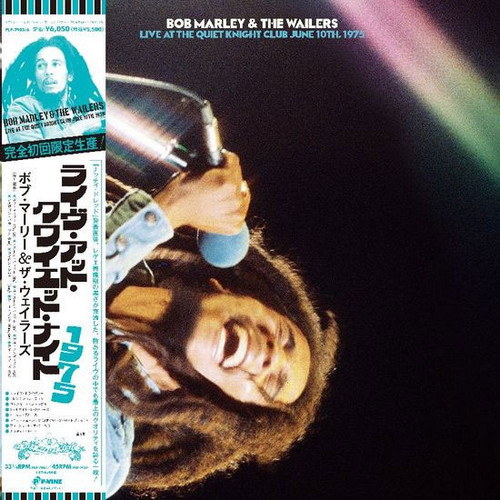 Bob Marley & the Wailers Live at the Quiet Knight Club June 10th, 1975 Import 33rpm LP & 45rpm LP 1