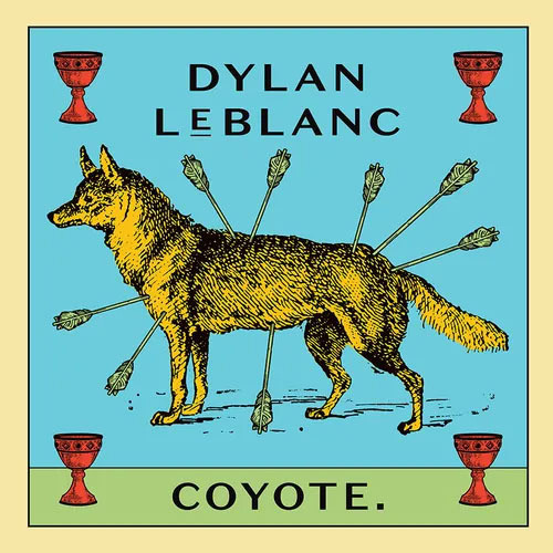 Dylan LeBlanc Coyote LP 1