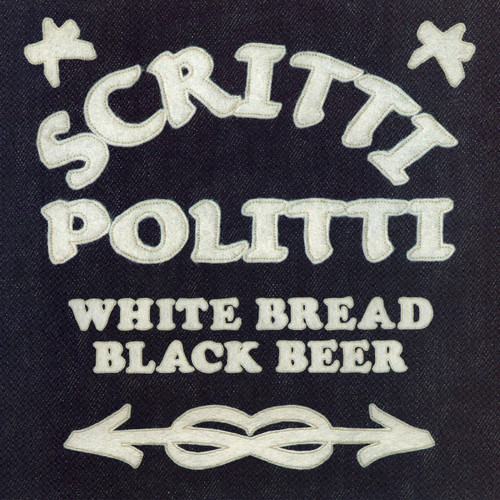 Scritti Politti White Bread, Black Beer LP 1