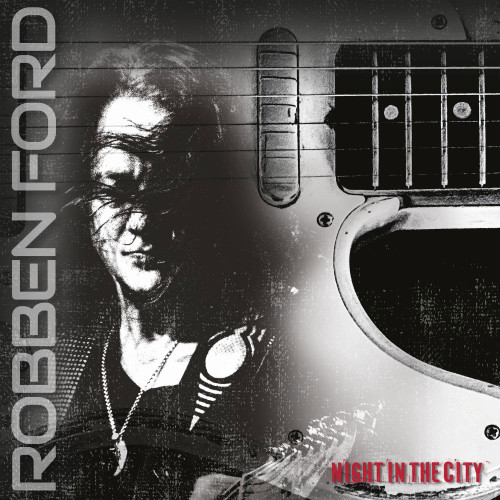 Robben Ford Night in the City LP 1
