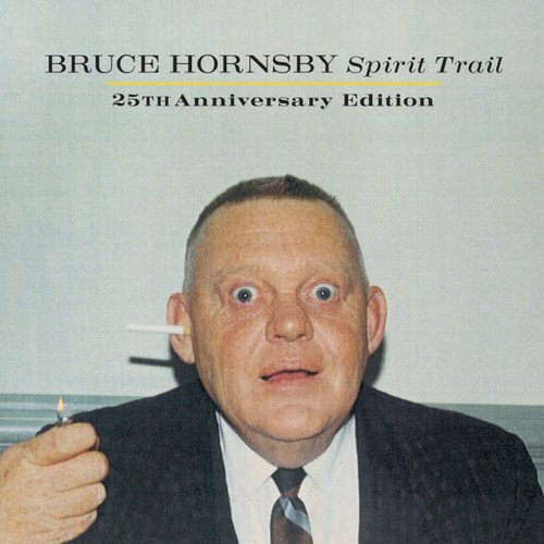 Bruce Hornsby Spirit Trail (25th Anniversary Edition) 3LP 1
