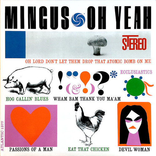 Charles Mingus Oh Yeah (Atlantic 75 Series) 180g 45rpm 2LP 1