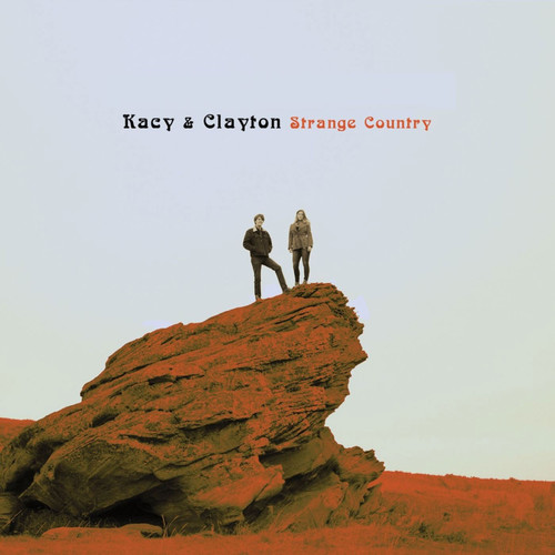 Kacy & Clayton Strange Country LP (Coke Bottle Clear Vinyl) 1