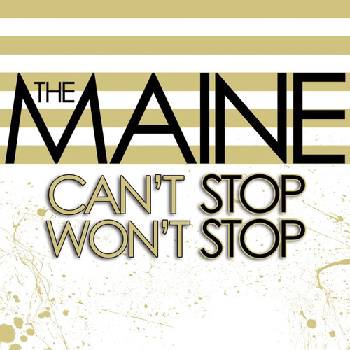 The Maine Can't Stop Won't Stop 15th Anniversary Edition LP 1