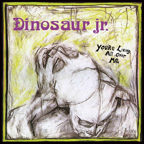 Dinosaur Jr. You're Living All Over Me LP 1