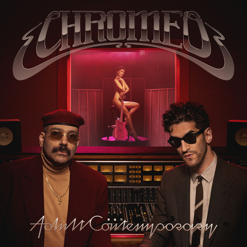 Chromeo Adult Contemporary 2LP 1