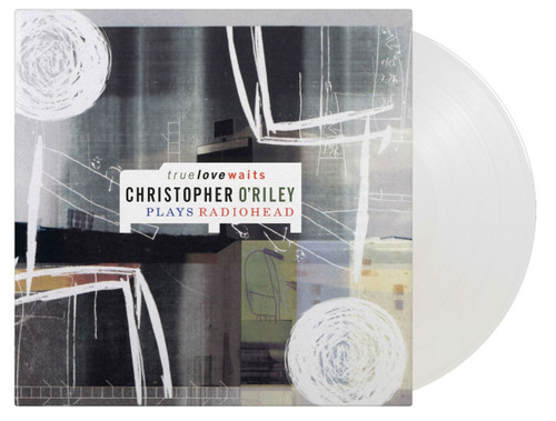 Christopher O'Riley True Love Waits: Christopher O'Riley Plays Radiohead Numbered Limited 180g Import 2LP (Clear Vinyl) 2