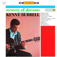 Kenny Burrell Weaver Of Dreams 180g LP (Pre-owned, Mint) 1