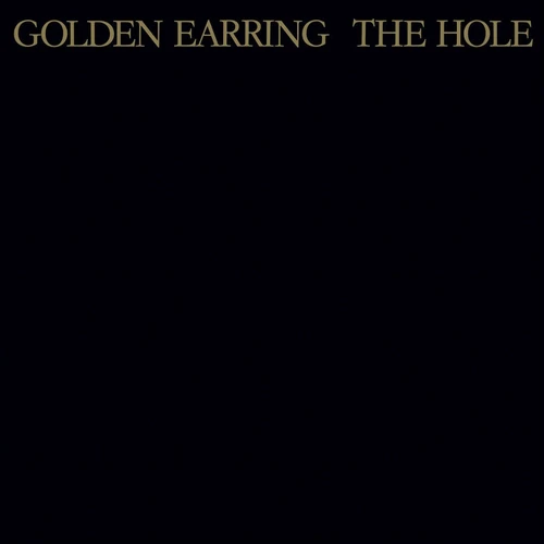 Golden Earring The Hole Numbered Limited Edition 180g Import LP (Gold Vinyl) 1