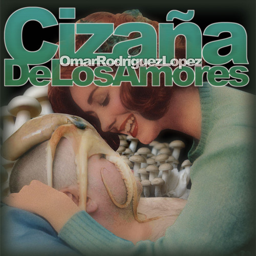 Omar Rodriguez-Lopez Cizana De Los Amores LP 1