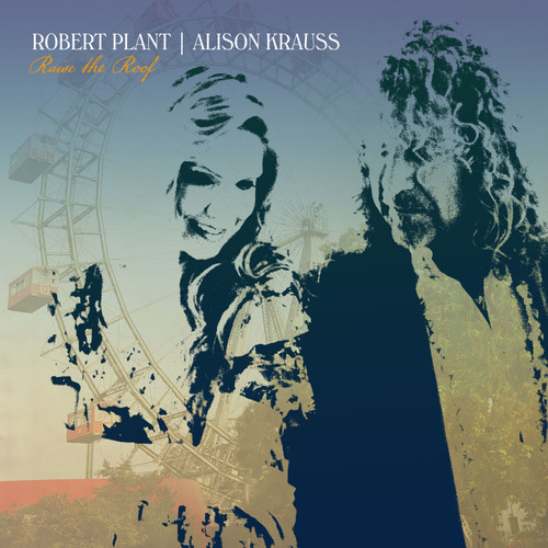 Robert Plant & Alison Krauss Raise the Roof 2LP (Transparent Yellow Vinyl)