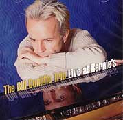 The Bill Cunliffe Trio Live At Bernie's CD 1