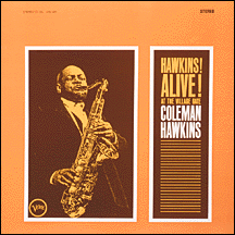 Coleman Hawkins Hawkins! Alive! At The Village Gate Classic Records 180g LP (Pre-owned, Mint) 1