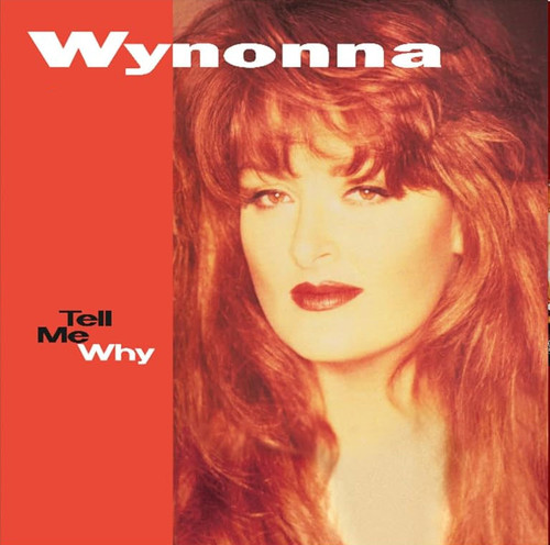 Wynonna Tell Me Why 180g LP (Ruby Red Vinyl) 2