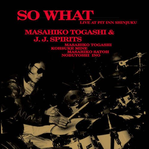 Masahiko Togashi & J.J. Spirits So What: Live at Pit Inn Shinjuku 180g 2LP 1