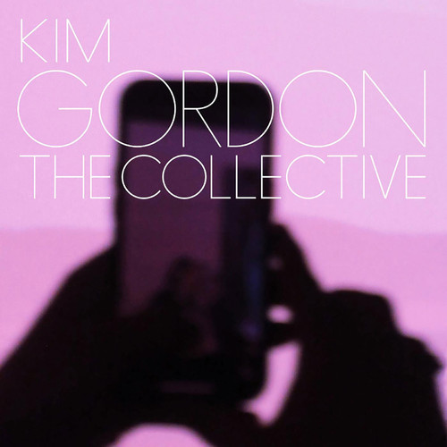 Kim Gordon The Collective LP 1