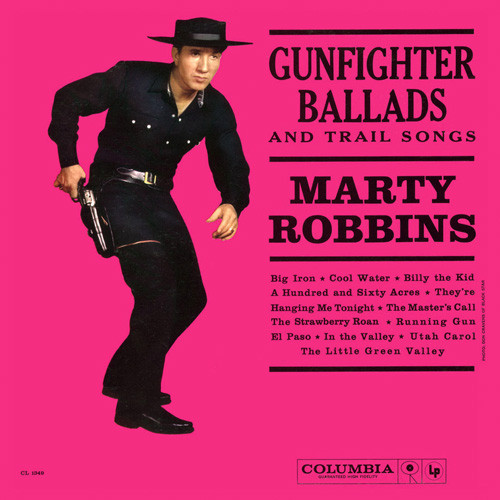 Marty Robbins Gunfighter Ballads and Trail Songs 180g LP (Mono)